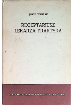Receptariusz lekarza praktyka