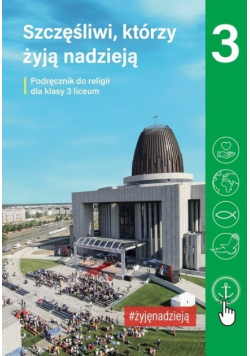 Szczęśliwi którzy żyją nadzieją