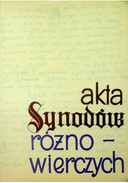Akta Synodów Różnowierczych w Polsce ( 1550-1559 )