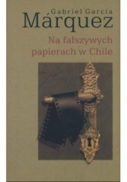 Na fałszywych papierach w Chile