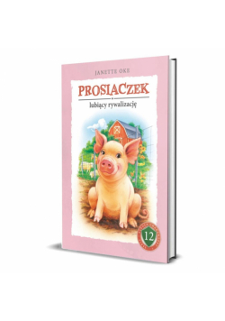 Prosiaczek lubiący rywalizację