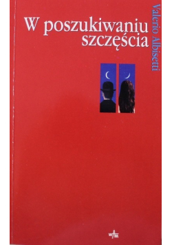 W poszukiwaniu szczęścia