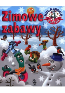 Hulajnoga Zuzia. Zimowe zabawy