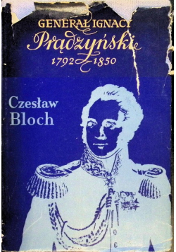 Generał Ignacy Prądzyński 1792 - 1850