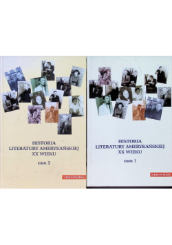 Historia literatury amerykańskiej XX wieku Tom 1 i 2