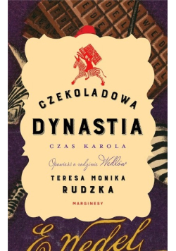 Czekoladowa dynastia Czas Karola