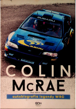 Colin McRae Autobiografia legendy WRC
