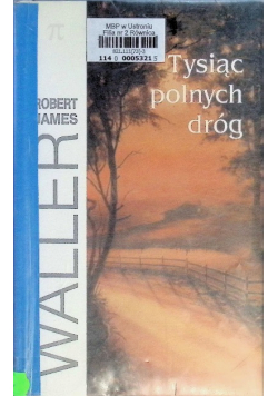 Tysiąc polnych dróg