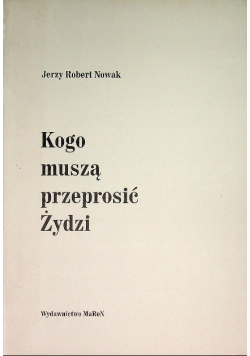 Kogo muszą przeprosić Żydzi