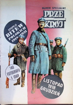 Epopeja bitew polskich 1918 - 1921