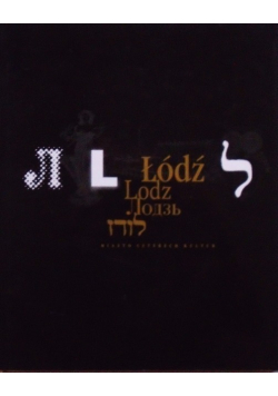 Łódź Miasto czterech kultur