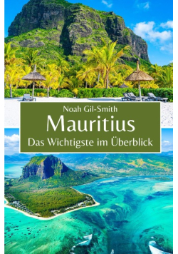 Mauritius: Das Wichtigste im uberblick
