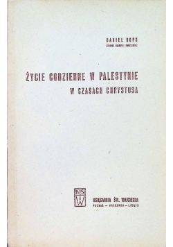 Życie codzienne w Palestynie za czasów Chrystusa