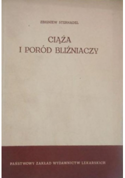 Ciąża i poród bliźniaczy