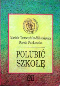 Polubić szkołę