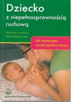 Dziecko z niepełnosprawnością ruchową