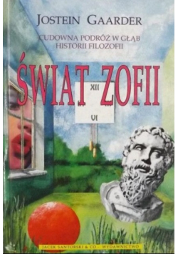 Świat Zofii Cudowna podróż w głąb historii filozofii