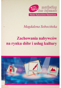 Zachowania nabywców na rynku dóbr i usług kultury