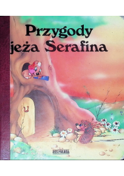 Przygody jeża Serafina
