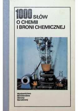 1000 słów o chemii i broni chemicznej