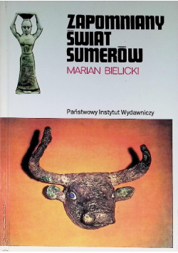 Zapomniany świat Sumerów