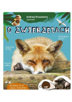 Andrzej Kruszewicz opowiada o zwierzętach