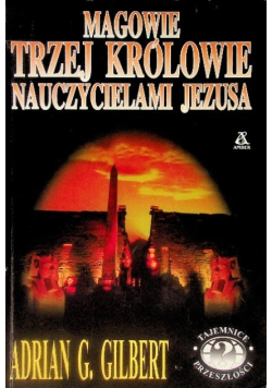 Magowie Trzej Królowie Nauczycielami Jezusa