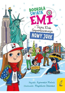Emi i Tajny Klub Superdziewczyn Dookoła świata Nowy Jork
