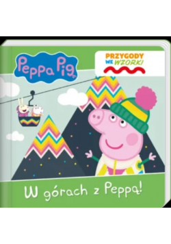 Świnka Peppa Przygody we wzorki W górach z Peppą
