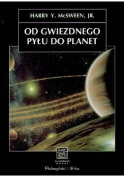 Od gwiezdnego pyłu do planet