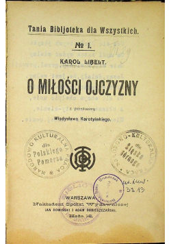 O miłości ojczyzny, 1907 r.