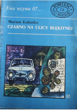 Czarno na ulicy błękitnej