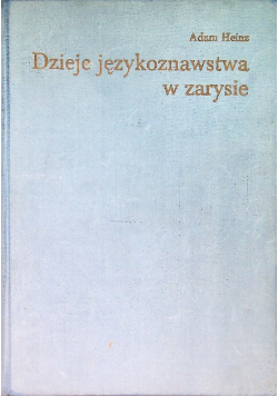 Dzieje językoznawstwa w zarysie