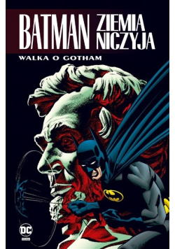 Batman Ziemia Niczyja Tom 3 Walka o Gotham