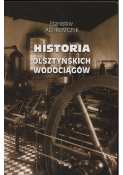 Istoria Olsztyńskich Wodociągów