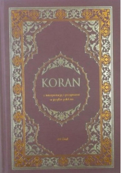 Koran Z interpretacją i przypisami w języku polskim