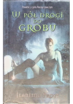 W pół drogi do grobu