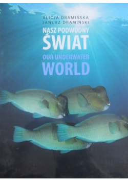 Nasz podwodny świat Our underwater world plus