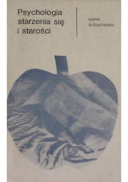 Psychologia starzenia się i starości