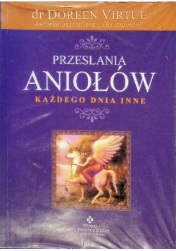 Przesłania aniołów każdego dnia inne