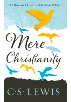 Mere Christianity