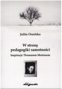 W stronę pedagogiki samotności