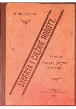 Syberya i ciężkie roboty 1900 r.
