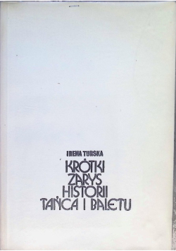 Krótki zarys historii tańca i baletu