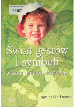 Świat gestów i symboli w komunikacji dziecięcej