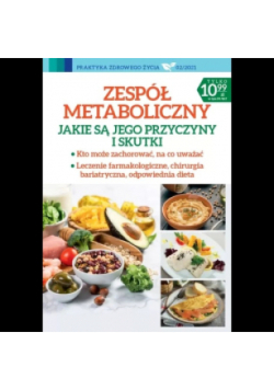 Zespół metaboliczny Jakie są jego przyczyny i skutki