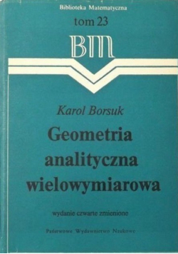 Geometria analityczna wielowymiarowa Tom 23