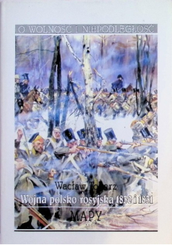 Wojna polsko - rosyjska 1830 i 1831 Mapy