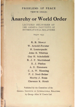 Anarchy or World Order. Problems of Peace. Tenth Series 1936 r.