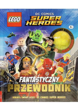 LEGO Super Heroes Fantastyczny przewodnik